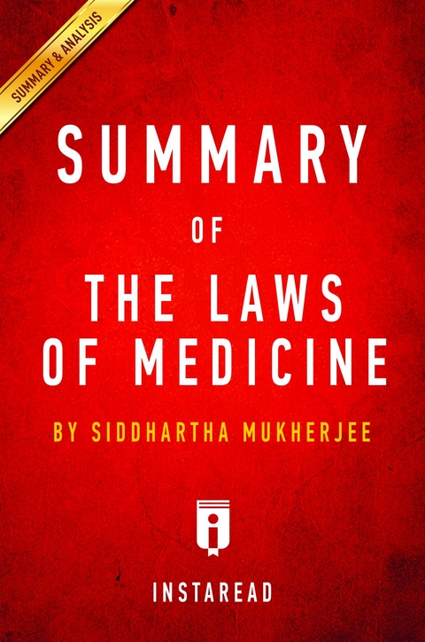 Summary of The Laws of Medicine - Instaread Summaries