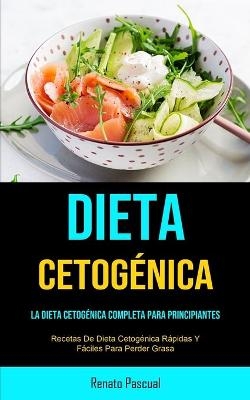 Dieta Cetogénica - Renato Pascual