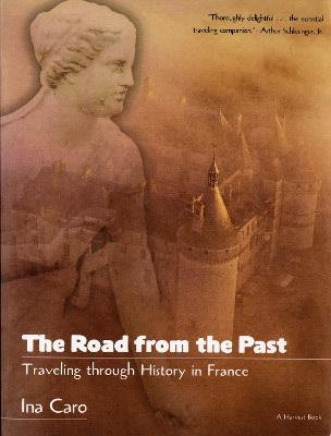 The Road from the Past - Ina Caro