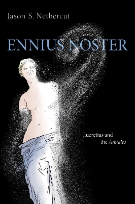 Ennius Noster - Jason S. Nethercut