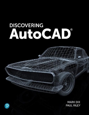 Discovering AutoCAD 2020 - Paul Riley, Mark Dix