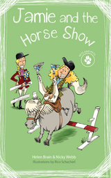 Vets and Pets 2: Jamie and the Horse Show - Helen Brain, Nicky Webb