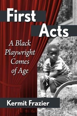 First Acts - Kermit Frazier