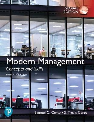 Modern Management: Concepts and Skills plus Pearson MyLab Management with Pearson eText , Global Edition - Samuel Certo, S Certo