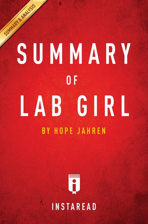 Summary of Lab Girl -  Instaread Summaries