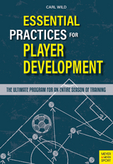 Essential Practices for Player Development - Carl Wild