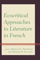 Ecocritical Approaches to Literature in French - 