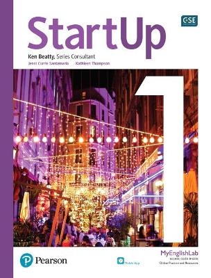 StartUp 1 Student Book with MyEnglishLab & App - Jenni Currie Santamaria, Kathleen Thompson