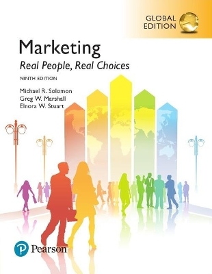 Marketing: Real People, Real Choices, Global Edition - Michael Solomon, Greg Marshall, Elnora Stuart