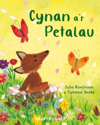 Cynan a'r Petalau - Julia Rawlinson