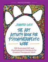 Art Activity Book for Psychotherapeutic Work -  Jennifer Guest