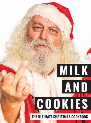 Milk And Cookies - Psychotic Santa