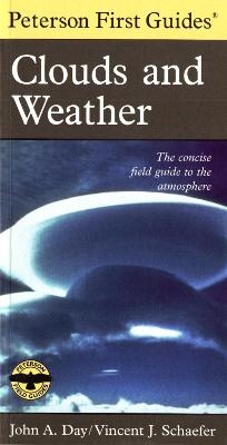 Peterson First Guide To Clouds And Weather - Vincent J. Schaefer