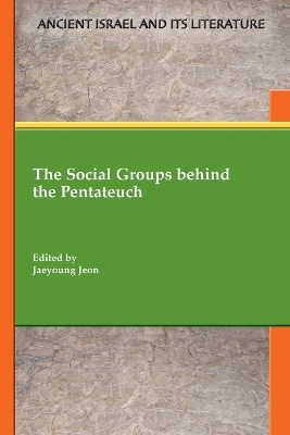 The Social Groups behind the Pentateuch - 