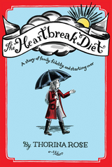 Heartbreak Diet -  Thorina Rose