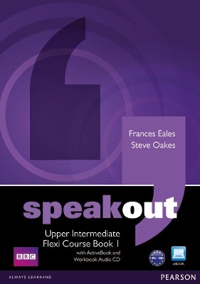 Speakout Upper Intermediate Flexi Course Book 1 Pack - Frances Eales, Steve Oakes