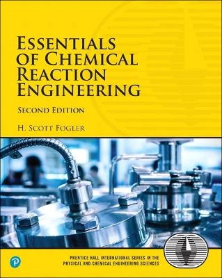 Essentials of Chemical Reaction Engineering - H. Fogler