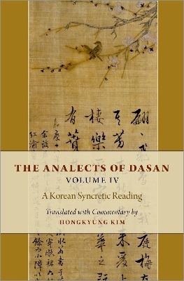 The Analects of Dasan, Volume IV - Hongkyung Kim