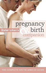 Sister Lilian’s Pregnancy and Birth Companion - Lilian Paramor