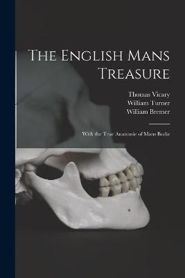 The English Mans Treasure - William Bremer