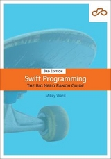 Swift Programming - Ward, Mikey; Mathias, Matthew; Gallagher, John