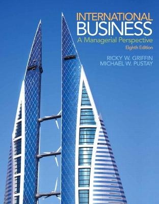 International Business - Ricky Griffin, Mike Pustay, Michael Pustay