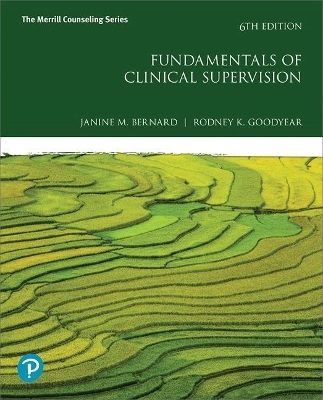 Fundamentals of Clinical Supervision - Janine Bernard, Rodney Goodyear