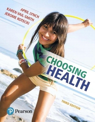 Choosing Health - April Lynch, Karen Vail-Smith, Jerome Kotecki