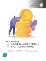 Horngren's Cost Accounting, Global Edition + MyLab Accounting, with Pearson eText - Datar, Srikant; Rajan, Madhav