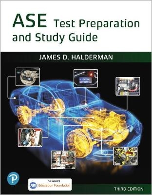 ASE Test Prep and Study Guide - James Halderman