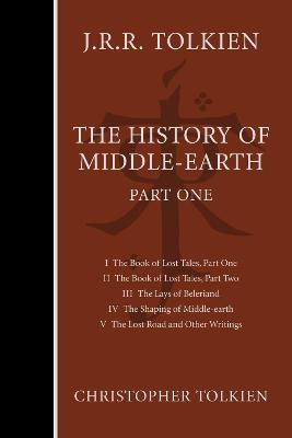 The History of Middle-Earth, Part One - Christopher Tolkien, J R R Tolkien