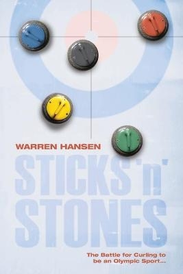 Sticks 'n' Stones - Warren Hansen