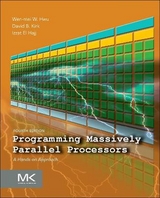 Programming Massively Parallel Processors - Hwu, Wen-Mei W.; Kirk, David B.; El Hajj, Izzat