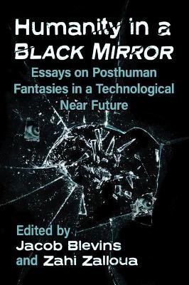 Humanity in a Black Mirror - 