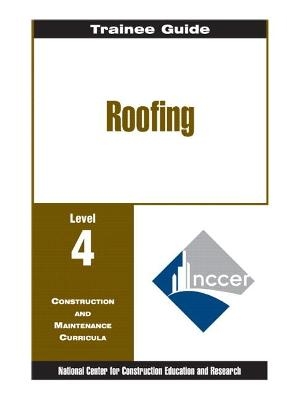 Roofing Level Four -  NCCER