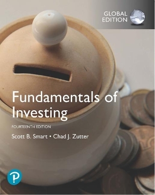 Fundamentals of Investing, Global Edition + MyLab Finance with Pearson eText (Package) - Scott Smart, Chad Zutter