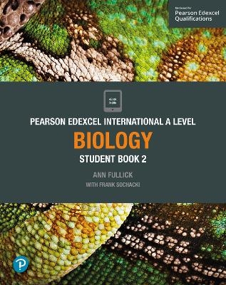 Pearson Edexcel International A Level Biology Student Book - Ann Fullick