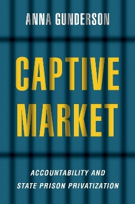 Captive Market - Anna Gunderson