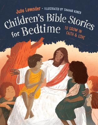 Children'S Bible Stories for Bedtime - Julie Lavender