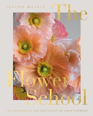 The Flower School - Joseph Massie