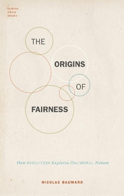 The Origins of Fairness - Nicolas Baumard