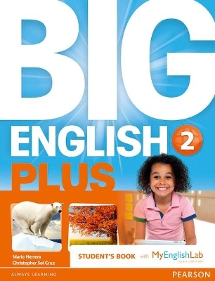 Big English Plus American Edition 2 Students' Book with MyEnglishLab Access Code Pack New Edition - Mario Herrera, Christopher Sol Cruz