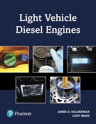 Light Vehicle Diesel Engines - James Halderman, Curt Ward
