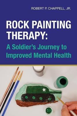 Rock Painting Therapy - Robert Chappell  Jr