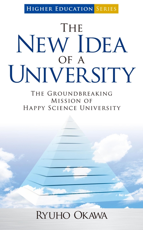 New Idea of a University -  Ryuho Okawa