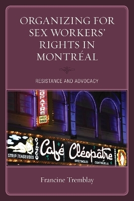 Organizing for Sex Workers’ Rights in Montréal - Francine Tremblay