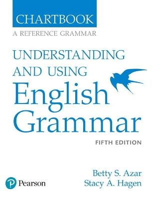Azar-Hagen Grammar - (AE) - 5th Edition - Chartbook - Understanding and Using English Grammar - Betty Azar, Stacy Hagen