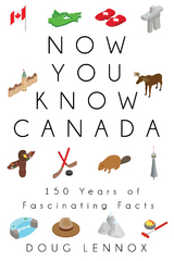 Now You Know Canada -  Doug Lennox