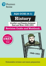 Pearson REVISE AQA GCSE History Conflict and tension between East and West, 1945-1972 Revision Guide and Workbook: for 2025 and 2026 exam incl. online revision and quizzes - for 2025 and 2026 exams - Martin, Paul