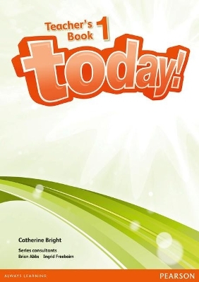 Today! 1 Teacher's Book and DVD Pack - Catherine Bright
